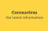 The latest information on coronavirus